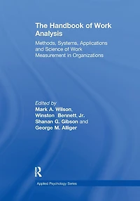 The Handbook of Work Analysis: Methods, Systems, Applications and Science Measurement Organizations