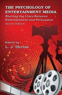 the Psychology of Entertainment Media: Blurring Lines Between and Persuasion