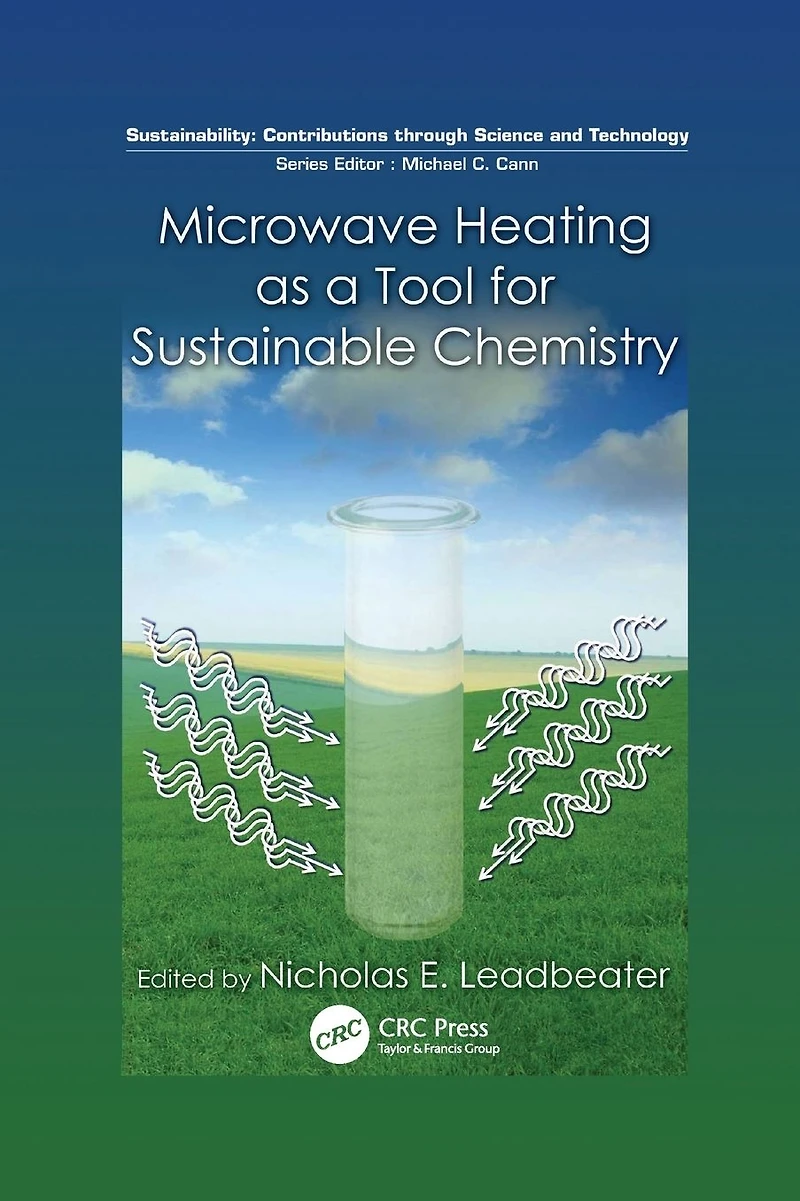 Microwave Heating as a Tool for Sustainable Chemistry
