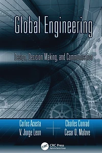Global Engineering: Design, Decision Making, and Communication