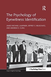 The Psychology of Eyewitness Identification