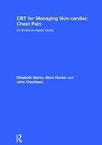 CBT for Managing Non-cardiac Chest Pain: An Evidence-based Guide