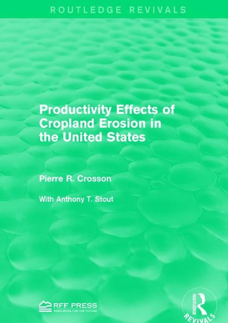 Productivity Effects of Cropland Erosion the United States