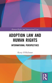 Adoption Law and Human Rights: International Perspectives