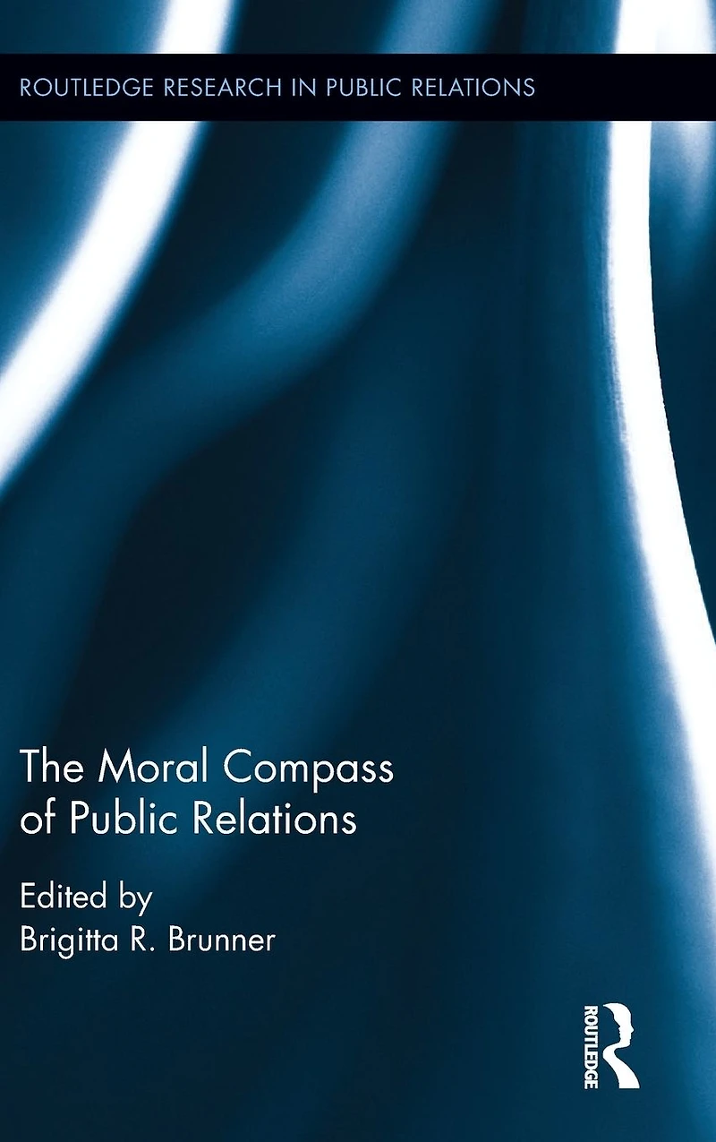 The Moral Compass of Public Relations