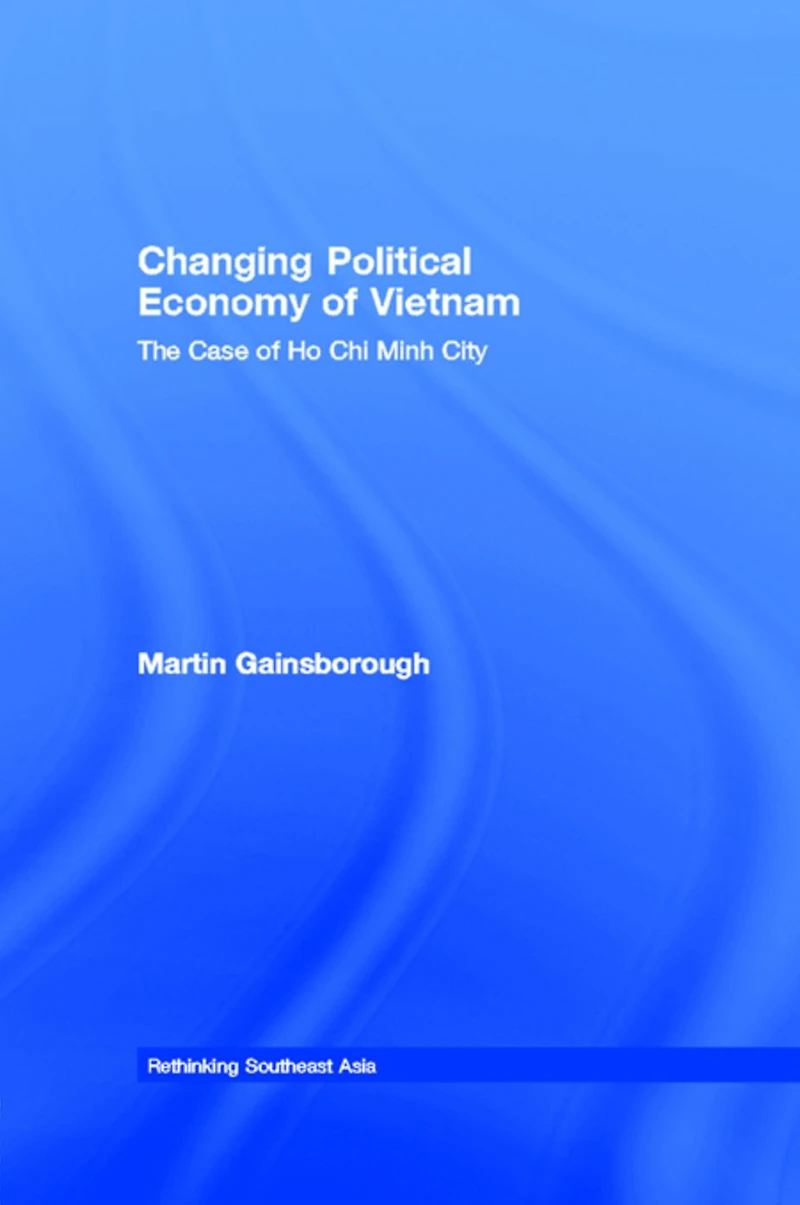 Changing Political Economy of Vietnam: The Case Ho Chi Minh City
