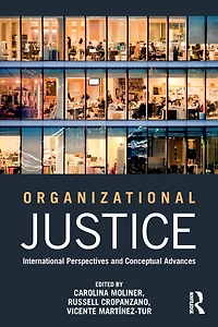 Organizational Justice: International perspectives and conceptual advances