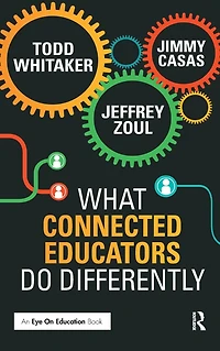 What Connected Educators Do Differently
