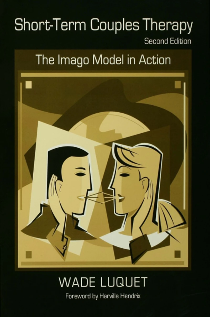 Short-Term Couples Therapy: The Imago Model Action
