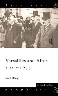 Versailles and After, 1919-1933