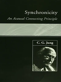 Synchronicity: An Acausal Connecting Principle