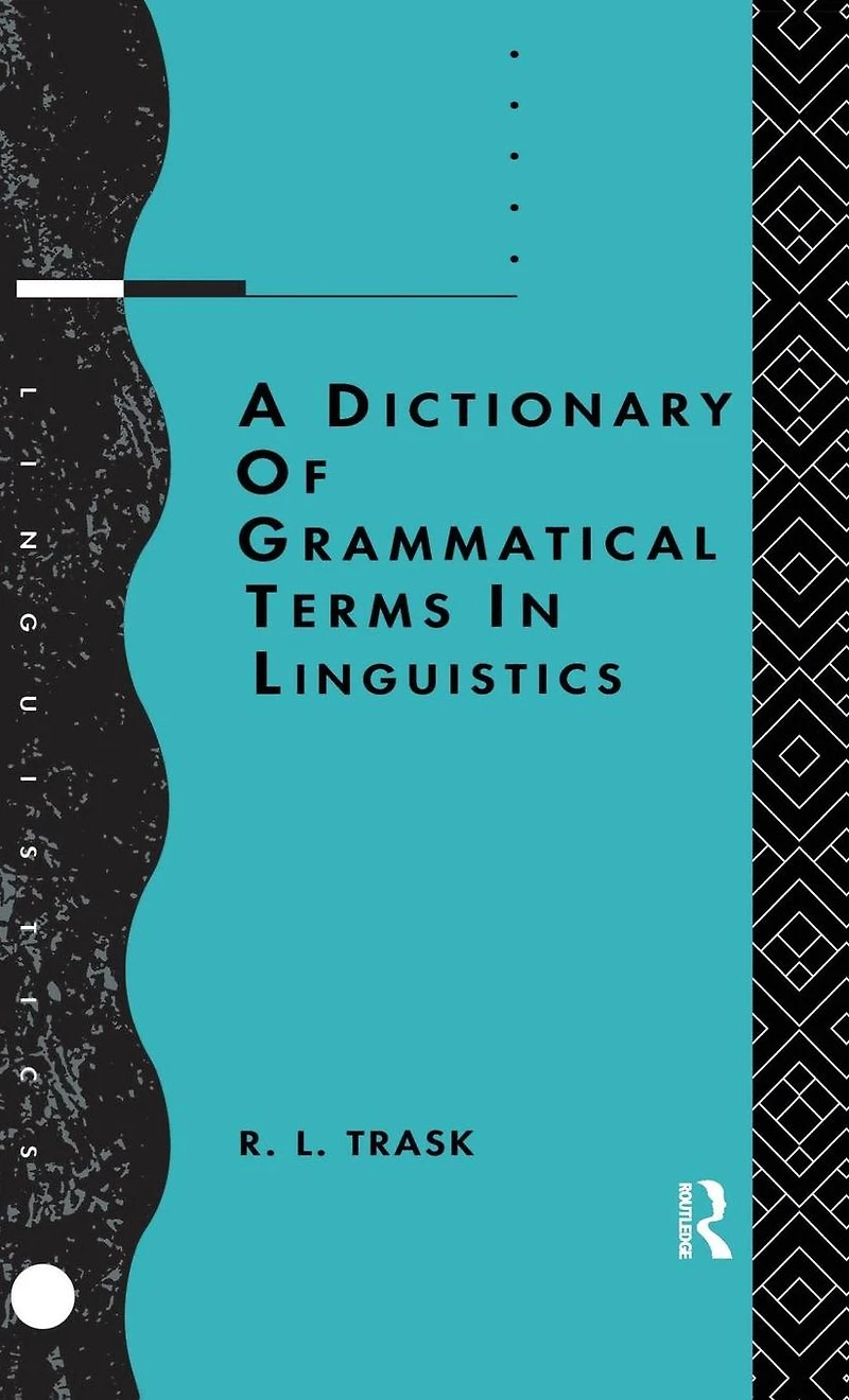 A Dictionary of Grammatical Terms Linguistics