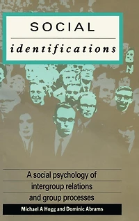 Social Identifications: A Psychology of Intergroup Relations and Group Processes