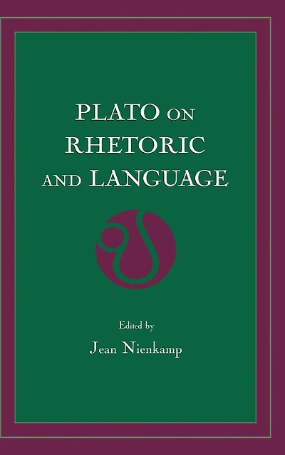 Plato on Rhetoric and Language: Four Key Dialogues