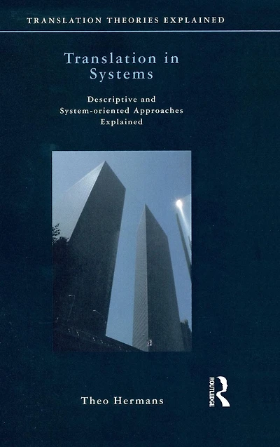 Translation Systems: Descriptive and System-oriented Approaches Explained