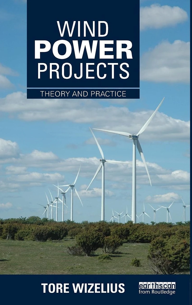 Wind Power Projects: Theory and Practice
