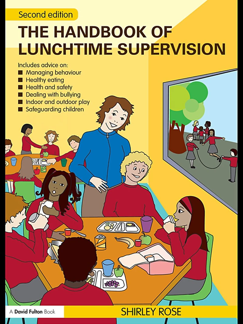 The Handbook of Lunchtime Supervision