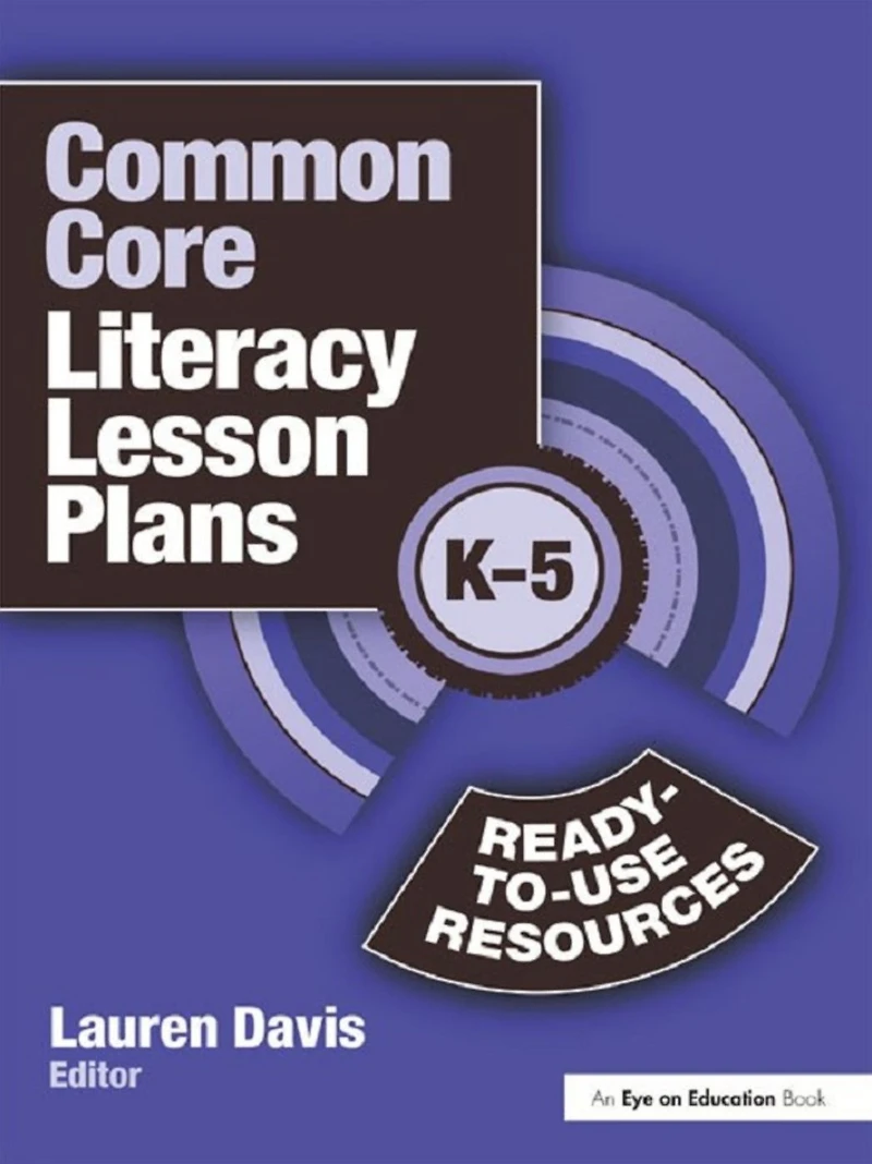 Common Core Literacy Lesson Plans: Ready-to-Use Resources