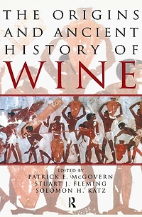 The Origins and Ancient History of Wine: Food Nutrition Antropology