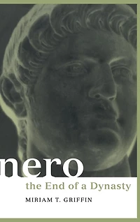 Nero: The End of a Dynasty