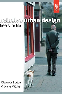 Inclusive Urban Design: Streets For Life