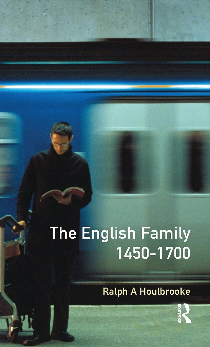The English Family 1450 - 1700