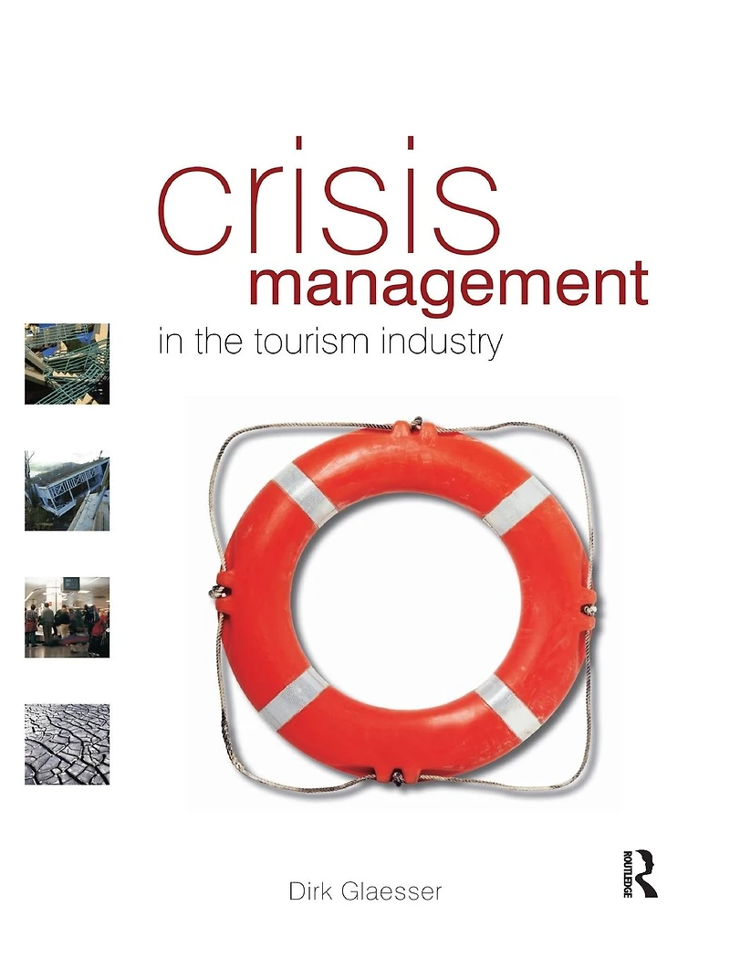 Crisis Management the Tourism Industry