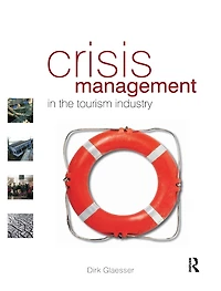 Crisis Management the Tourism Industry