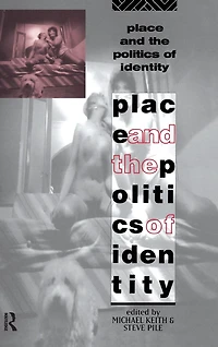 Place and the Politics of Identity