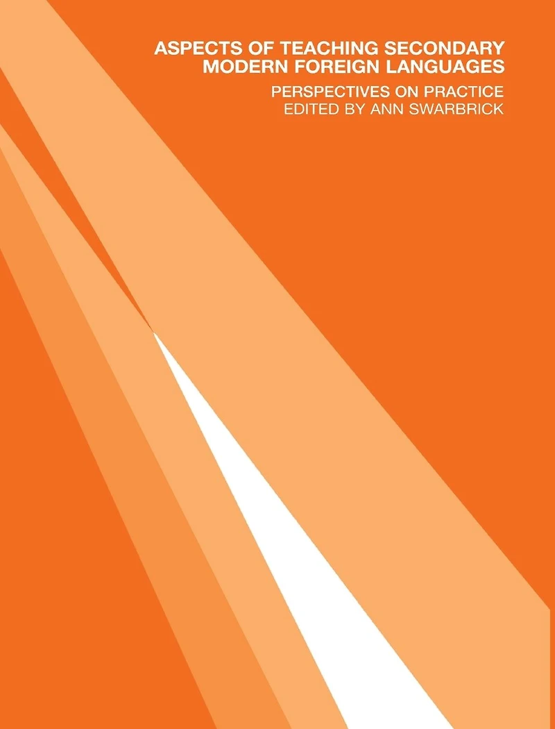 Aspects of Teaching Secondary Modern Foreign Languages: Perspectives on Practice