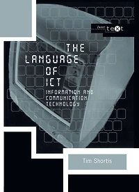 The Language of ICT: Information and Communication Technology