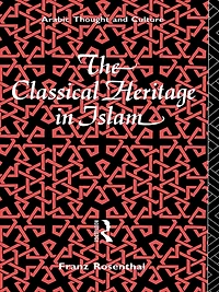 The Classical Heritage Islam