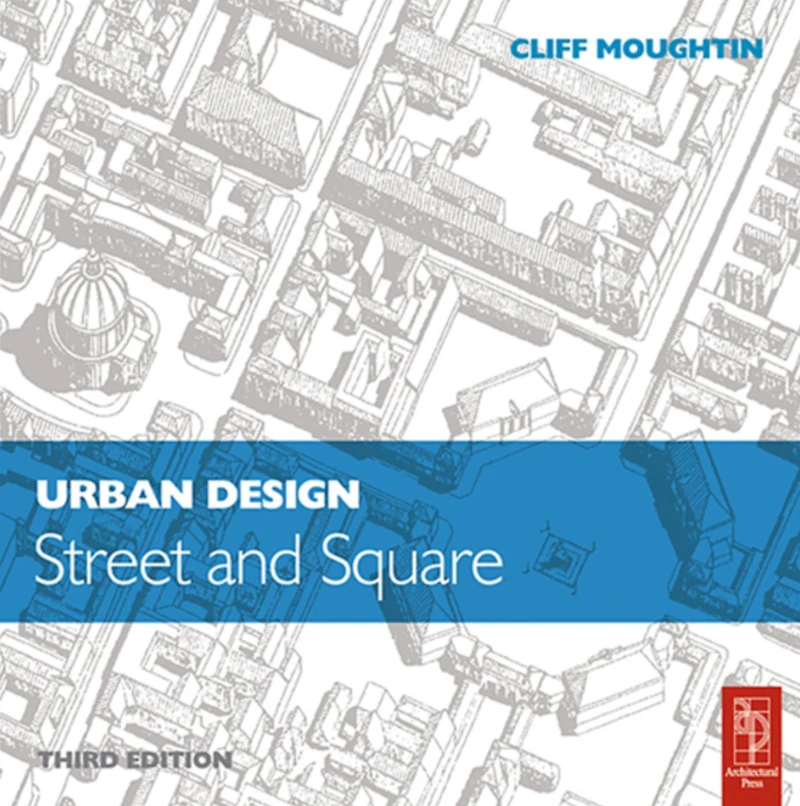 Urban Design: Street and Square