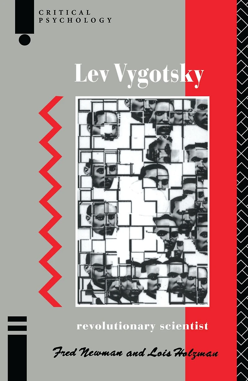 Lev Vygotsky: Revolutionary Scientist