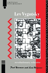 Lev Vygotsky: Revolutionary Scientist