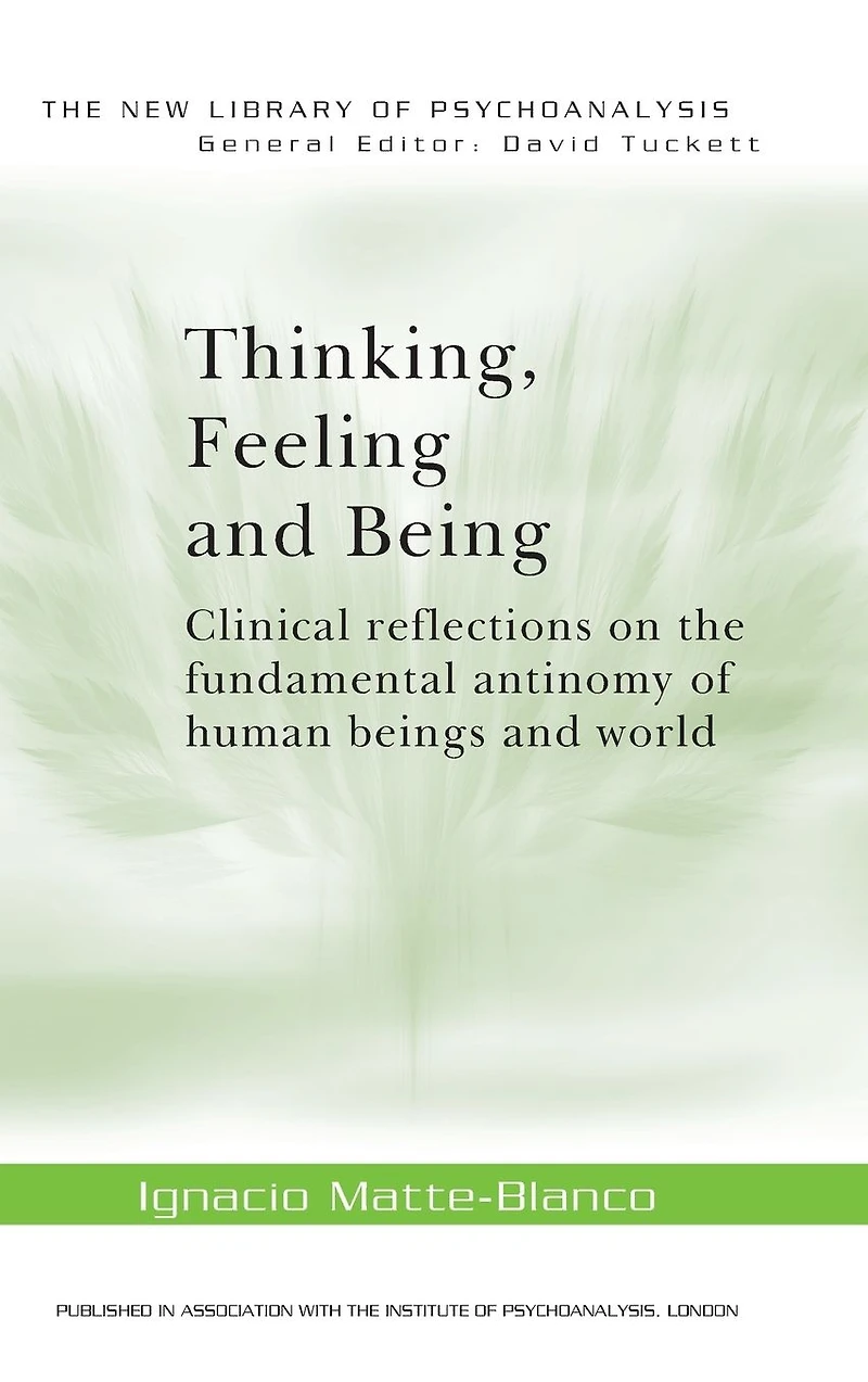 Thinking, Feeling, and Being