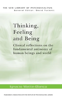 Thinking, Feeling, and Being