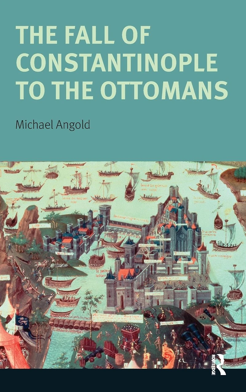 the Fall of Constantinople to Ottomans: Context and Consequences