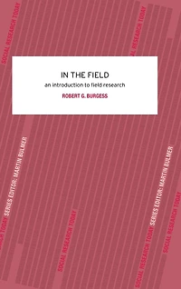 the Field: An Introduction to Field Research