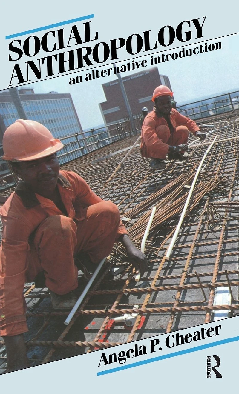Social Anthropology: An Alternative Introduction