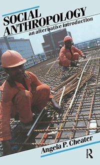 Social Anthropology: An Alternative Introduction