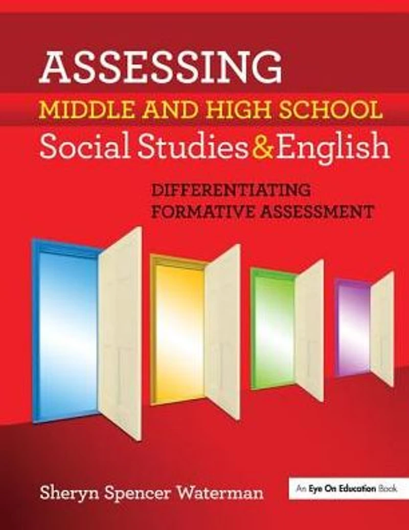 Assessing Middle and High School Social Studies & English: Differentiating Formative Assessment