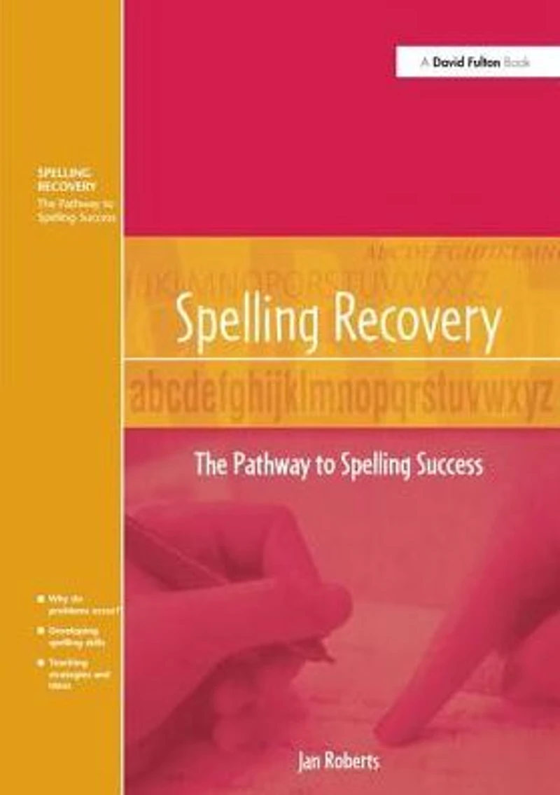 Spelling Recovery: The Pathway to Success