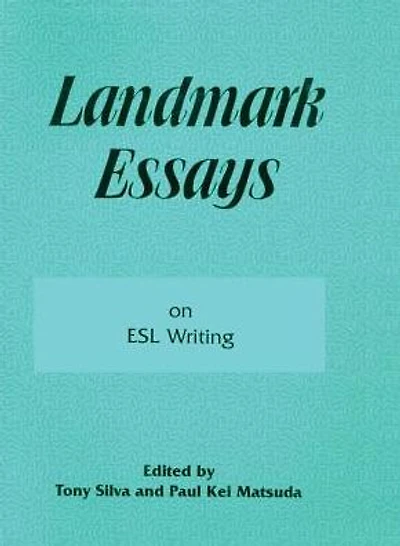 Landmark Essays on ESL Writing: Volume 17