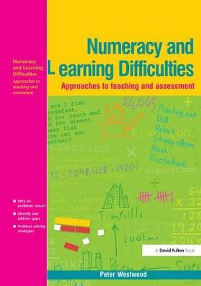 Numeracy and Learning Difficulties: Approaches to Teaching Assessment