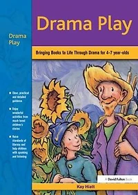 Drama Play: Bringing Books to Life Through the Early Years