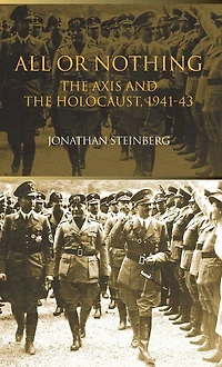 All or Nothing: the Axis and Holocaust 1941-43