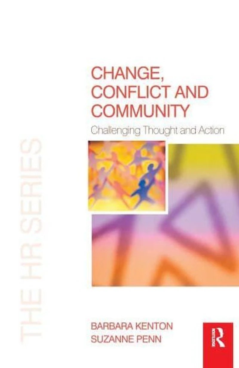 Change, Conflict and Community