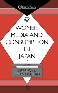 Women, Media and Consumption Japan