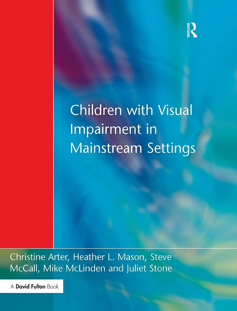Children with Visual Impairment Mainstream Settings